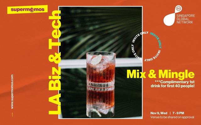 la biz & tech mix & mingle ***complimentary 1st drink for first 40 people! 🍻 made possible by sgn